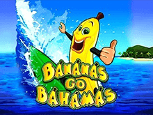 Азартный игровой автомат Bananas Go Bahamas